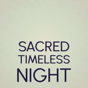 Sacred Timeless Night dari Various Artists