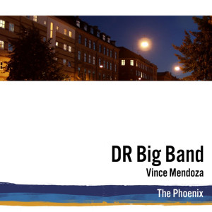 收聽DR Big Band的The Phonix歌詞歌曲