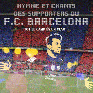 ดาวน์โหลดและฟังเพลง Himno y Cantos de la Afición del F.C. Barcelona พร้อมเนื้อเพลงจาก Supporters Barcelona
