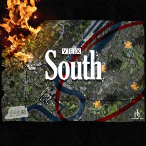 ดาวน์โหลดและฟังเพลง South (Explicit) พร้อมเนื้อเพลงจาก Vex