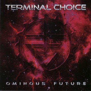 Terminal Choice的專輯Ominous Future