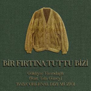 Anonymous的專輯Bir Fırtına Tuttu Bizi ('Baba' Orijinal Dizi Müziği)