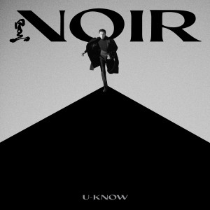 อัลบัม NOIR - The 2nd Mini Album ศิลปิน U-KNOW