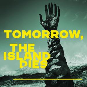 อัลบัม Tomorrow, the Island Dies (Explicit) ศิลปิน Ryan Scott Oliver