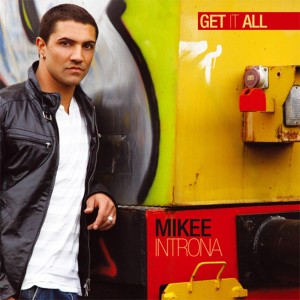 Get It All dari Mikee Introna