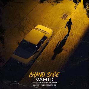 Listen to Chand Salie song with lyrics from Vahid