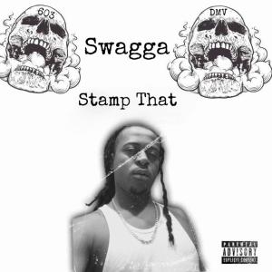 Swagga的專輯Stamp That (Explicit)