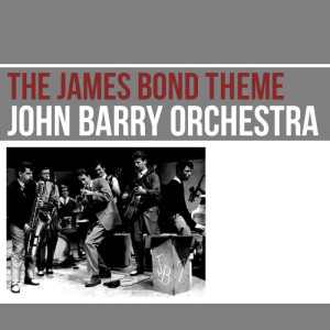 收聽John Barry的The James Bond Theme歌詞歌曲