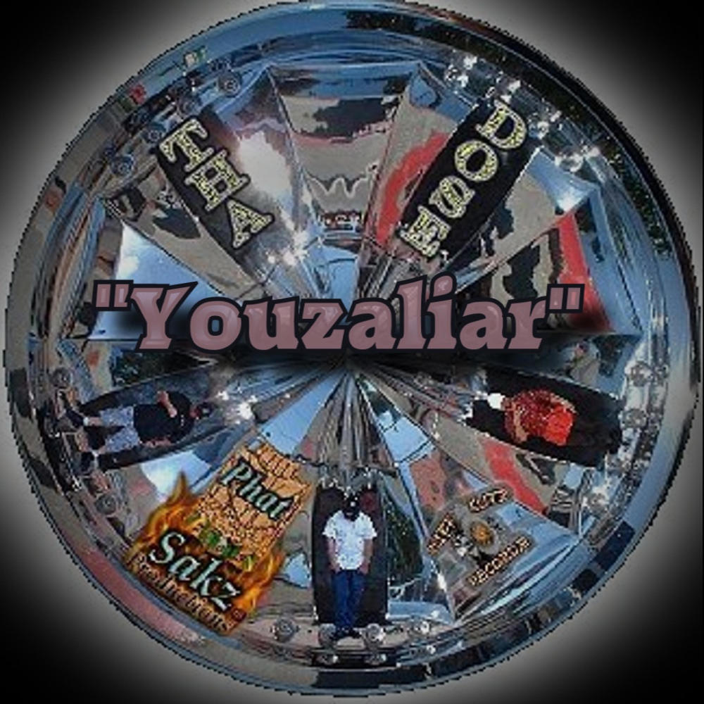YouzaLiar (feat. Imfamouz 1, Variouz, Rayzor, Masiiah & DJ Jam) (Explicit)