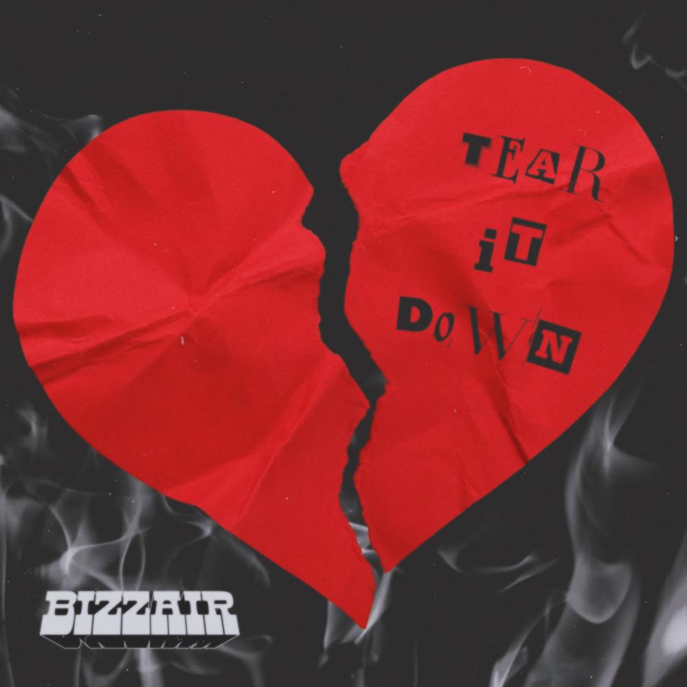 Tear It Down (Explicit)