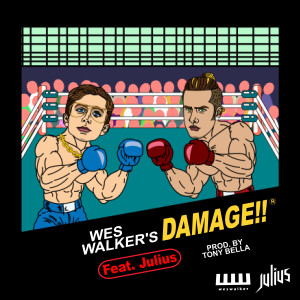 Listen to Damage (Explicit) song with lyrics from Wes Walker