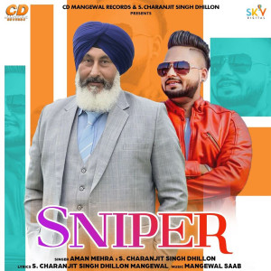 ดาวน์โหลดและฟังเพลง Sniper พร้อมเนื้อเพลงจาก Aman Mehra