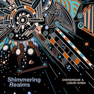 ดาวน์โหลดและฟังเพลง Shimmering Realms พร้อมเนื้อเพลงจาก Overdream