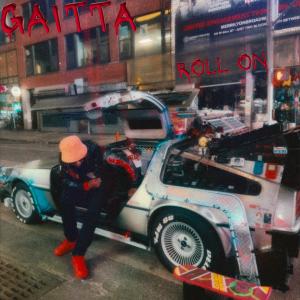 Gaitta的專輯Roll on (Explicit)