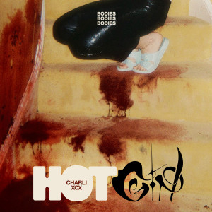 Charli XCX的專輯Hot Girl (Bodies Bodies Bodies) (Explicit)