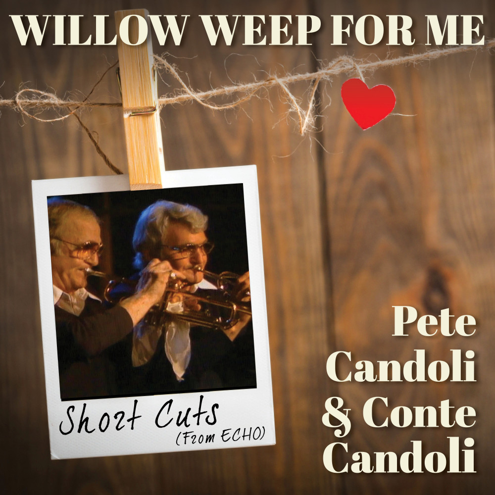 Willow Weep for Me (Short Cut - Theme)