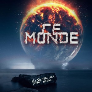 收聽NE2S的Ce monde (Explicit)歌詞歌曲
