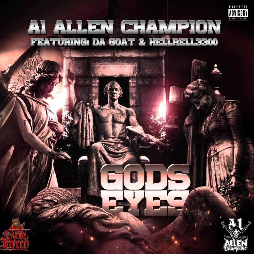 Gods Eyes(feat. Da Goat & Hell Rell 3300) (Explicit)