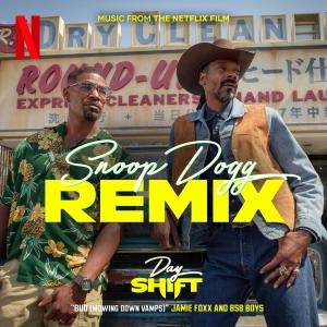Jamie Foxx的專輯BUD (Mowing Down Vamps) [Snoop Dogg Remix]