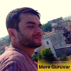 Listen to Mere Guruvar Hindi Bhajan song with lyrics from Samir Sharma