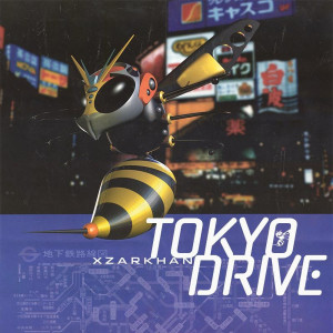 Listen to Tokyo Drive (Radio Edit) song with lyrics from XZARKHAN