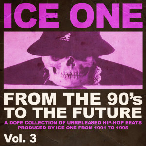 Album From The 90's To The Future Vol.3 from Ice One