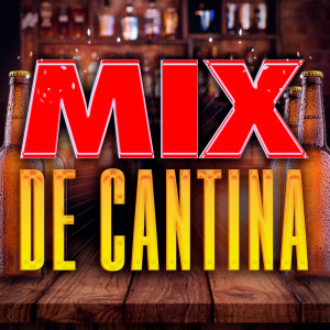 อัลบัม Mix de Cantina ศิลปิน Various