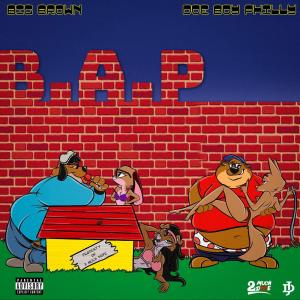 2 Much Dope的專輯B.A.P. (feat. Big Brown & Doe Boy Philly) (Explicit)