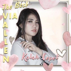 Listen to Kalah Cepet song with lyrics from Via Vallen