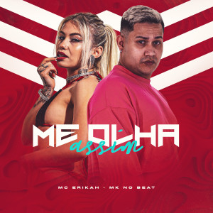 Me Olha Assim (Explicit)