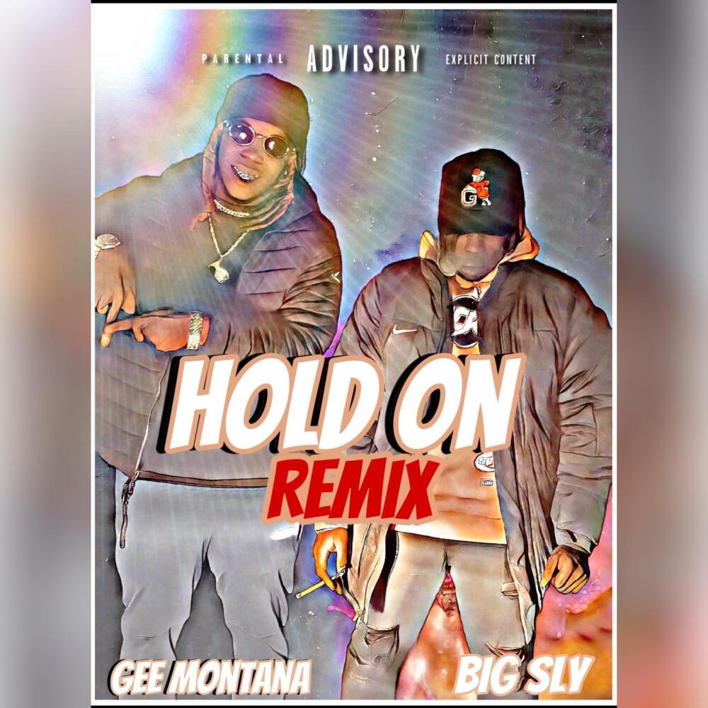 Hold On (Remix|Explicit)