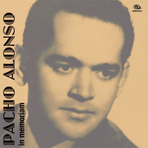 ดาวน์โหลดและฟังเพลง Pacho, Suena Tu Pilón (Remasterizado) พร้อมเนื้อเพลงจาก Zaida Arrate