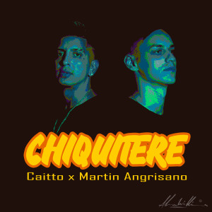 Caitto的專輯Chiquitere (Edit)