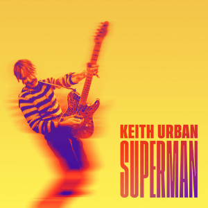 ดาวน์โหลดและฟังเพลง Superman พร้อมเนื้อเพลงจาก Keith Urban