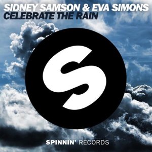 ดาวน์โหลดและฟังเพลง Celebrate The Rain (Radio Edit) พร้อมเนื้อเพลงจาก Eva Simons