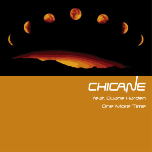 ดาวน์โหลดและฟังเพลง One More Time (Radio Edit) พร้อมเนื้อเพลงจาก Chicane