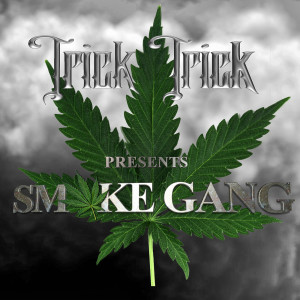 Album SmokeGang (Explicit) from Trick Trick