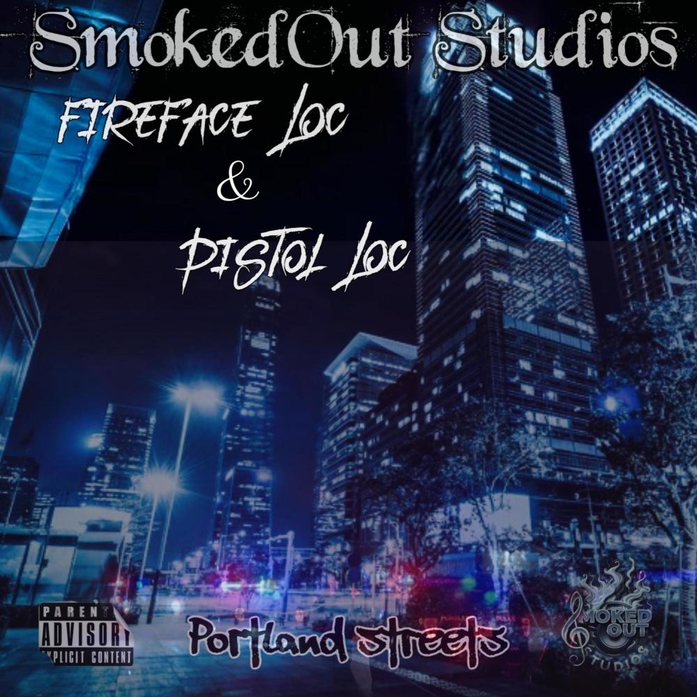 Portland Streets (feat. FireFace Loc) (Explicit)