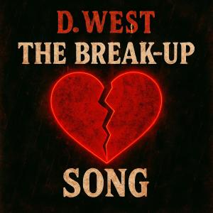 D. We$t的專輯The Break-Up $ong (Explicit)