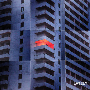 ดาวน์โหลดและฟังเพลง Lately (Explicit) พร้อมเนื้อเพลงจาก Jaalid