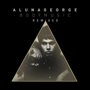 ดาวน์โหลดและฟังเพลง Superstar (Cosmo's Midnight x Lido Remix) พร้อมเนื้อเพลงจาก AlunaGeorge