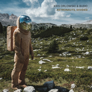 Album Astronauts, Divided from Kris Orlowski
