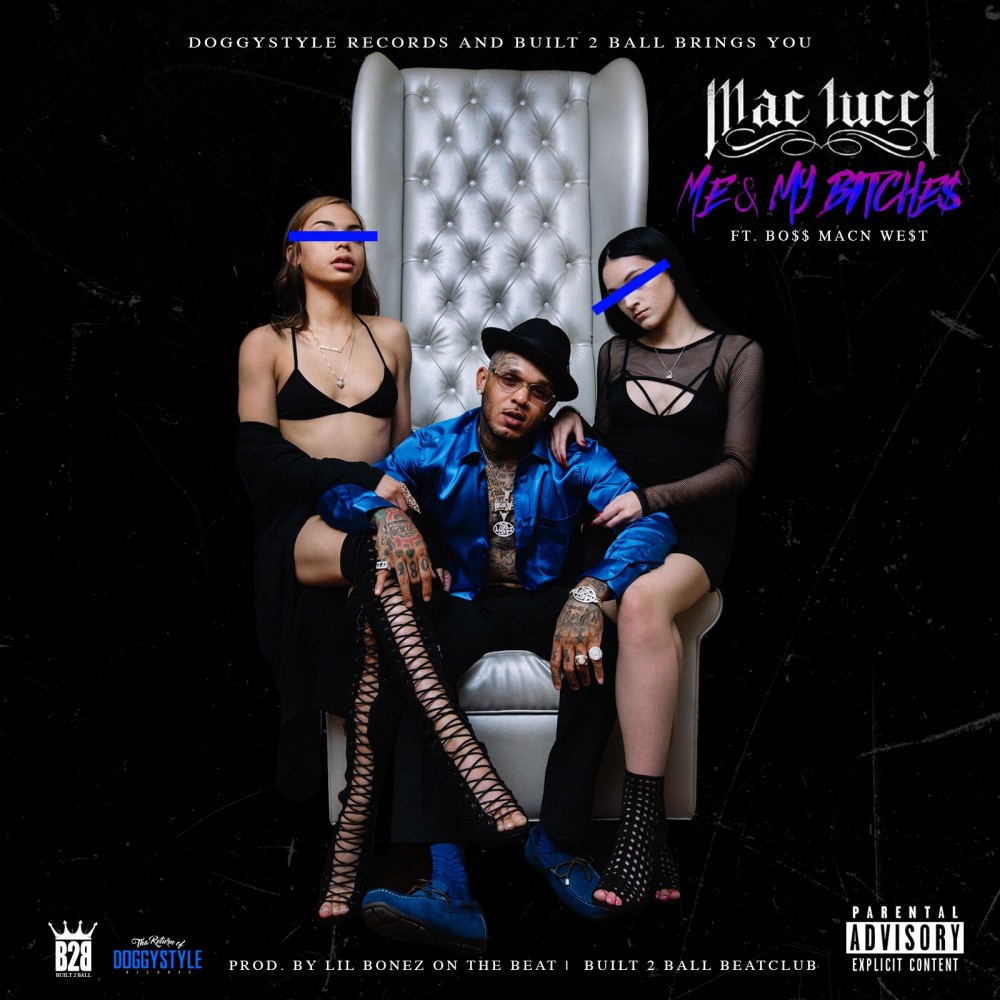 Me & My Bitches (Explicit)