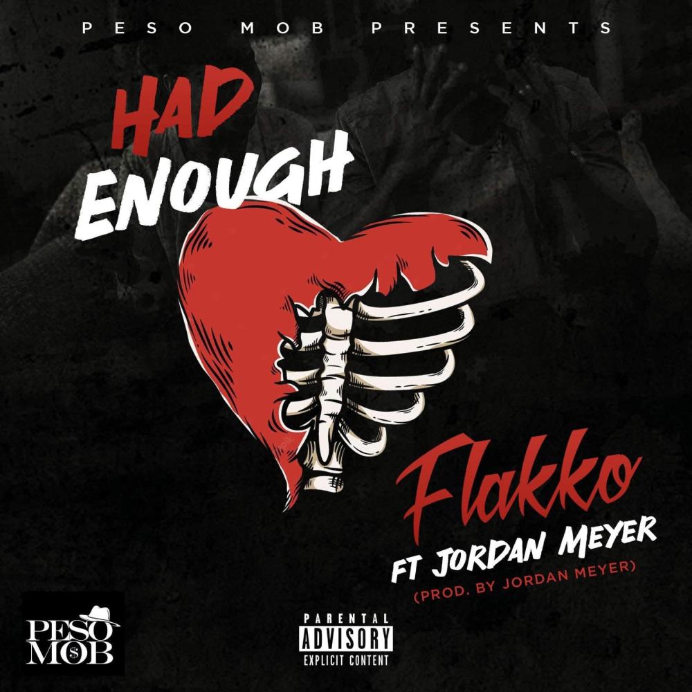 Had Enough (feat. Jordan Meyer) (Explicit)
