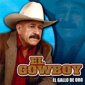 El Cowboy的專輯El Gallo de Oro