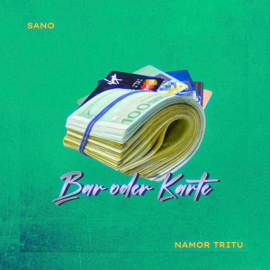 Album Bar Oder Karte (Explicit) from Sano
