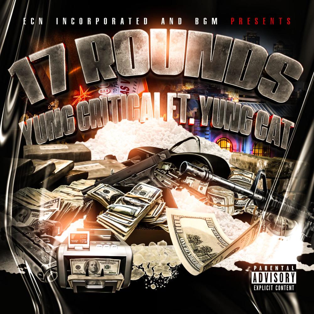 17 Rounds (feat. Yung Cat) (Explicit)