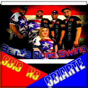 Listen to Odio No Odiarte song with lyrics from Banda Duro Swing