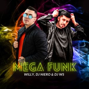 Album Mega Funk (Explicit) from Dj Niero