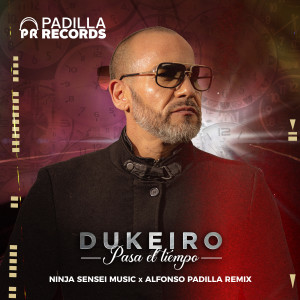 ดาวน์โหลดและฟังเพลง Pasa El Tiempo (Ninja Sensei Music, Alfonso Padilla Remix) พร้อมเนื้อเพลงจาก Dukeiro